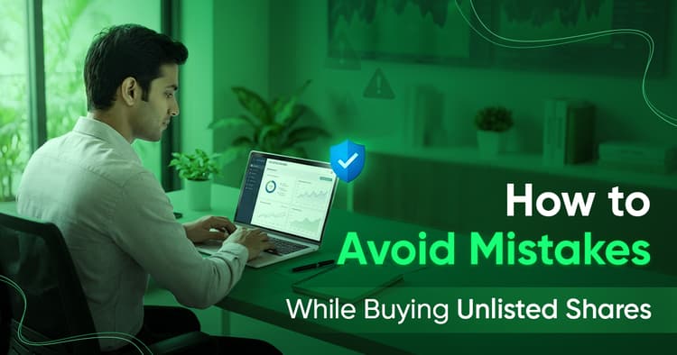 How to Avoid Mistakes While Buying Unlisted Shares